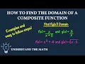 How to Find the Domain of a Composite Function Step-by-Step Examples