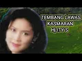 Lagu TEMBANG LAWAS KASMARAN Hj.ITY S