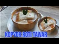 Kopyor roti tawar|resep mudah dan simple