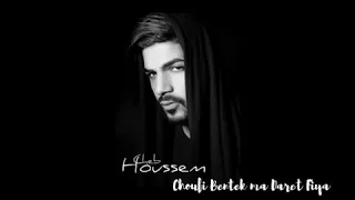 Cheb Houssem Chofi Bentak Ma Daret Fiya 