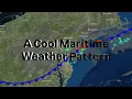 A Cool Maritime Weather Pattern