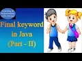final Keyword in Java Tutorial Use of final Keyword in Java with examples