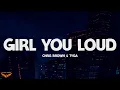 Download Lagu Chris Brown \u0026 Tyga - Girl You Loud (Lyrics)