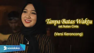 Download Tanpa Batas Waktu - Cover New Normal Keroncong Modern MP3