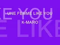 Une femme like you - K-maro (Letre) Lyrics on screen