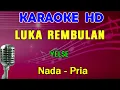 Download Lagu LUKA REMBULAN - Yelse | KARAOKE Nada Pria