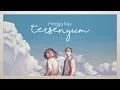 Segara & Adera - Hingga Kau Tersenyum (Official Lyric Video)