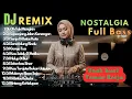 Lagu Oh Tak Mungkin - Sepanjang Jalan kenangan || DJ REMIX LAGU NOSTALGIA FULL BASS 2026