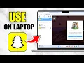 How To Use Snapchat On Laptop PC Full Guide