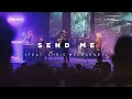 Download Lagu Send Me feat. Chris McClarney | Church of the City