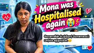 Mona was Hospitalised again😭/மோனாவின் பெற்றோர் மோனாவைப் பார்க்க வந்தார்கள்.😌 #agvlogs 
