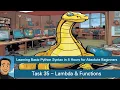 Learning Basic Python Syntax in 4 Hours for Absolute Beginners Task 35 Lambda Functions