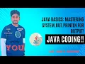 Java Basics Mastering System out println for Output