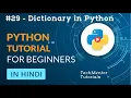 - Dictionary in Python Python Tutorial for Beginners Python Tutorial