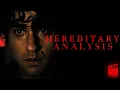 Hereditary Deep Dive Analysis VanWatchesMovies