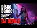 Lagu Disco Dancer - Jimmi Jimmi Aaja Aaja (ENNEM Afro House Remix)