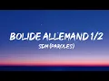 SDM - BOLIDE ALLEMAND 1/2  (Paroles/Lyrics) | Mix Gims, Dhurata Dora, Soolking, Tiakola