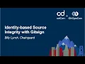Identity-based Source Integrity with Gitsign - Billy Lynch Chainguard