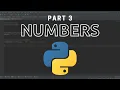 Coding with Python Numbers Tutorial Part 3