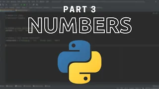 Coding with Python Numbers Tutorial Part 3
