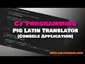 Pig Latin Translator C Programming Console Application