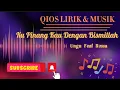 Lirik Lagu - 🎵 Ku Pinang Kau Dengan Bismillah ( Ungu Feat Rossa) by \