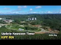 Download Lagu Melihat Kondisi Terkini Dikawasan Bagian Timur KIPP IKN