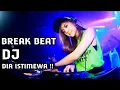 Lagu DJ DIA ISTIMEWA BREAKBEAT 2020 (TERBARU 2020)