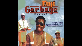 aare dr sikiru ayinde barrister fuji garbage series 2
