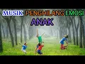 Download Lagu MUSIK MENINGKATKAN KECERIAAN ANAK 2022
