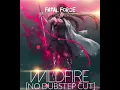 Download Lagu Fatal Force \u0026 Crusher P - Wildfire [No Dubstep Cut]