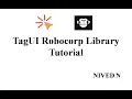 Tagui Robocorp Library Tutorial