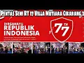Lagu Pentas Seni RT 17 Dirgahayu Indonesia ke 77 Tahun | Pentas Seni HUT RI Ke 77 Tahun RT 17 VMC2 Cifest