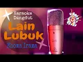 Download Lagu Karaoke dangdut Lain Lubuk - Rhoma Irama || Cover Dangdut No Vocal