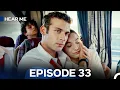 Lagu Hear Me Episode 33 (Hindi Dubbed)