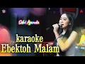 Selvi Ayunda - Ebektoh Malam (KARAOKE) | New RGS
