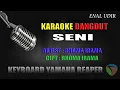 Download Lagu Karaoke Dangdut Seni - Rhoma Irama // Karaoke Dangdut Terbaru