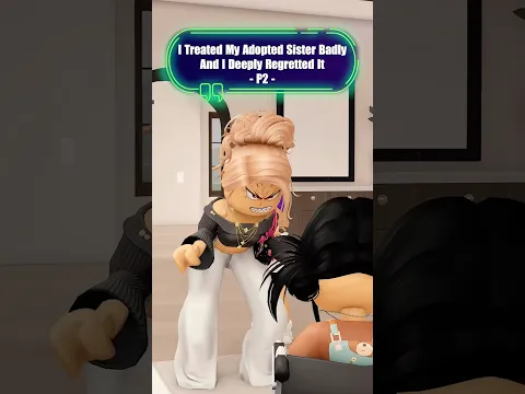 I TREATED MY ADOPTED SISTER BADLY... AND I DEEPLY REGRETTED IT - P2 🥺😭|#roblox #berry #shorts