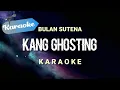 Download Lagu [Karaoke] KANG GHOSTING - Bulan Sutena - Welot kang welot kang ghosting | (Karaoke)