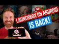 LaunchBox on Android is Back
