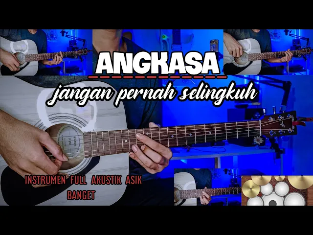 Download MP3 ANGKASA - JANGAN PERNAH SELINGKUH ( gitar cover) by senar melody instrumen full akustik