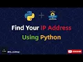 Find Your IP Address Using Python