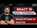 React 19 Tutorial in Hindi - Inline Styling in ReactJS