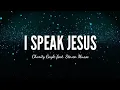 Download Lagu I Speak Jesus  Charity Gayle feat. Steven Musso 