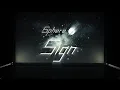 Lagu スフィア - Sign（『ウルトラマンタイガ』第2クールエンディングテーマ）