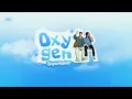 [Vietsub] ออกซิเจน (Oxygen) - Superbaker