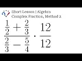 Short Lesson Complex Fraction 2