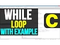 While Loop in C Programming Language Tutorials for beginners