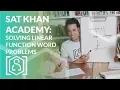 SAT Khan Academy Solving Linear Function Word Problems math help for the new SAT test