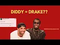 Drake Diddy Might Be The Same Person